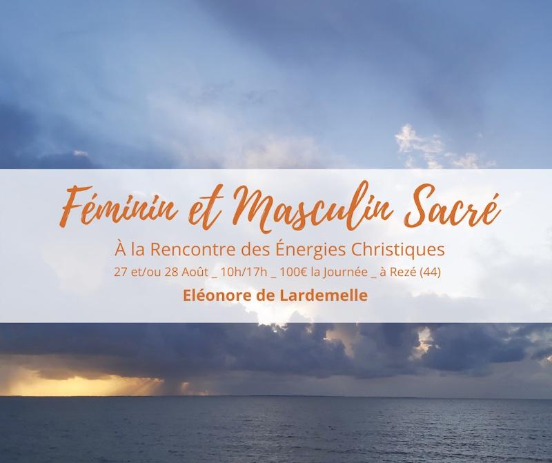 Feminin masculin sacre stage soins energetiques eleonore de Lardemelle