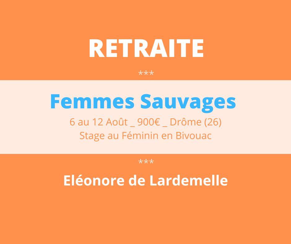 Eleonore de Lardemelle Restons Chelous Concert Sardine Soin Energétique Chant Vibratoire Retraite Femmes Sauvages